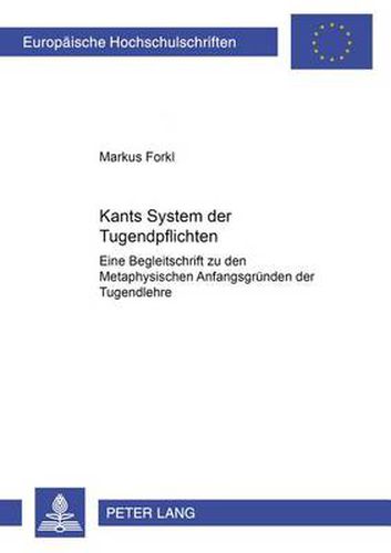 Cover image for Kants System der Tugendpflichten; Eine Begleitschrift zu den