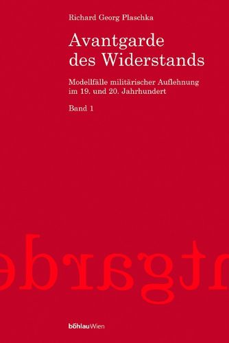 Cover image for Avantgarde Des Widerstands: Modellfalle Militarischer Auflehnung Im 19. Und 20. Jahrhundert