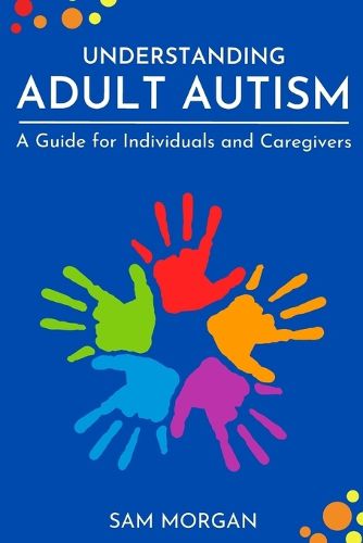 Cover image for Understanding Adult Autism