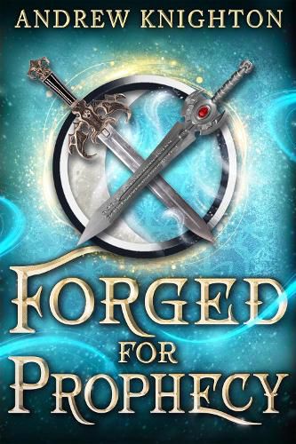 Cover image for Forged for Prophecy