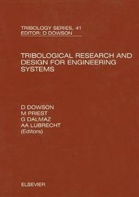 Cover image for Tribological Research and Design for Engineering Systems: Proceedings of the 29th Leeds-Lyon Symposium