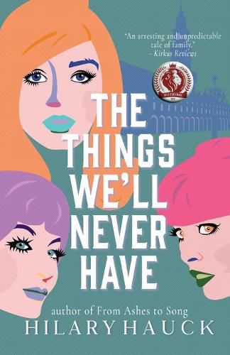 Cover image for The Things We'll Never Have