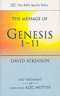 Cover image for The Message of Genesis 1-11: The Dawn Of Creation