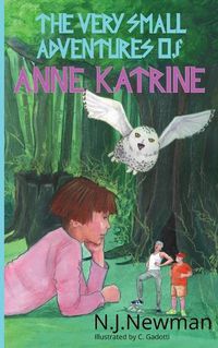 Cover image for The Very Small Adventures of Anne Katrine