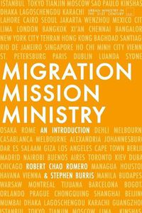 Cover image for Migration, Mission, and Ministry: An Introduction