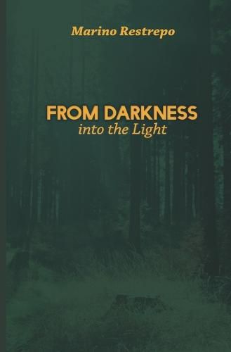 Cover image for From Darkness Into the Light