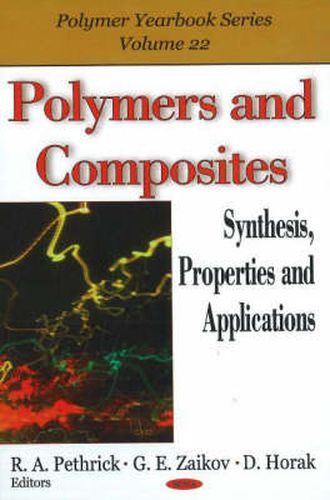 Cover image for Polymers & Composites: Synthesis, Properties & Applications