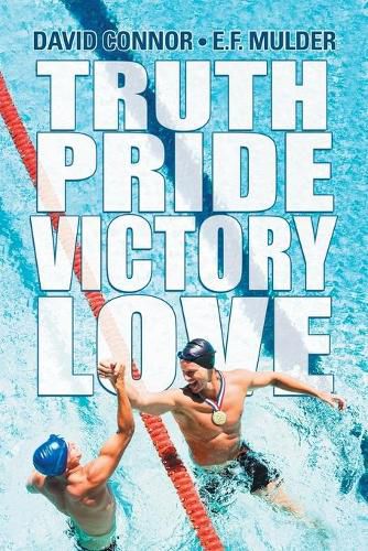 Cover image for Truth, Pride, Victory, Love