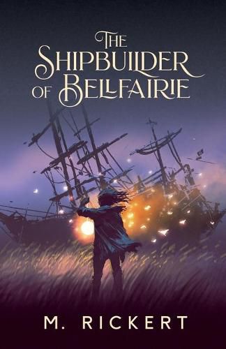 Cover image for The Shipbuilder of Bellfairie