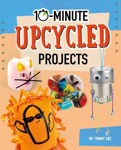 Cover image for 10-Minute Upcycled Projects