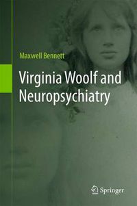 Cover image for Virginia Woolf and Neuropsychiatry