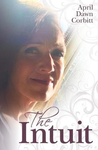 Cover image for The Intuit: April Dawn Corbitt