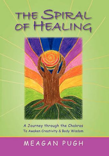 Cover image for THE SPIRAL oF HEALING