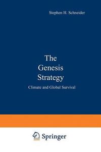 Cover image for The Genesis Strategy: Climate and Global Survival