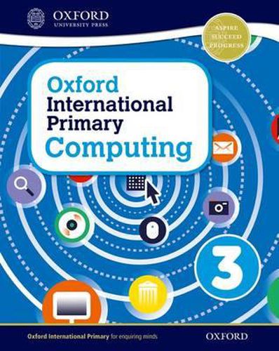 Cover image for Oxford International Primary Computing: Student Book 3