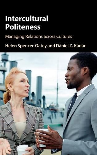 Cover image for Intercultural Politeness: Managing Relations across Cultures