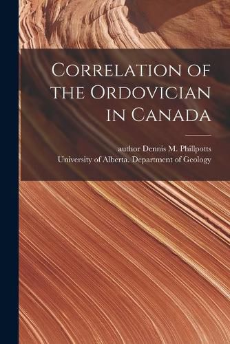 Cover image for Correlation of the Ordovician in Canada