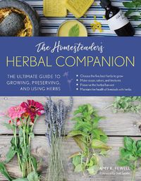 Cover image for The Homesteader's Herbal Companion: The Ultimate Guide to Growing, Preserving, and Using Herbs