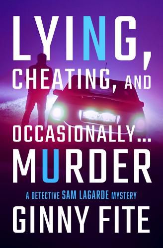 Cover image for Lying, Cheating, and Occasionally . . . Murder