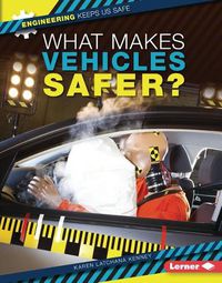 Cover image for What Makes Vehicles Safer?