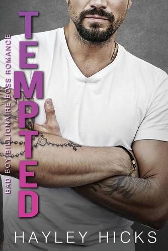 Cover image for Tempted: Bad Boy Billionaire Boss Romance