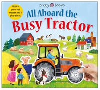 Cover image for All Aboard The Busy Tractor