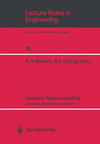 Cover image for Japanese Supercomputing: Architecture, Algorithms, and Applications