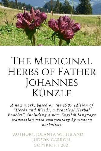 Cover image for The Herbs and Weeds of Fr. Johannes Kunzle