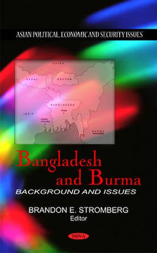 Cover image for Bangladesh & Burma: Background & Issues