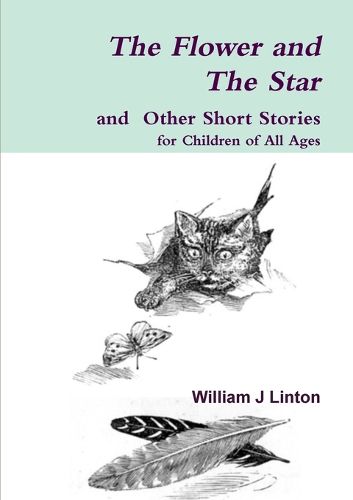 Cover image for The Flower and The Star and Other Short Stories