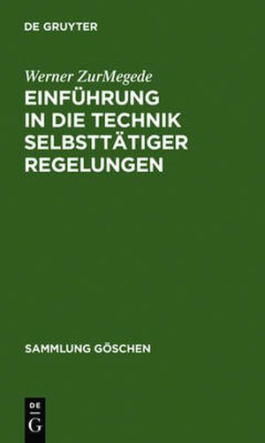 Cover image for Einfuhrung in Die Technik Selbsttatiger Regelungen