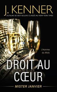 Cover image for Droit au coeur: Mister Janvier