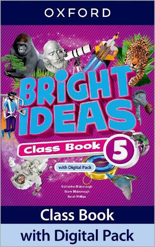 Cover image for Bright Ideas: Level 5: Class Book with Digital Pack: Print Student Book and 2 years' access to Class Book e-book, Activity Book e-book, Online Practice and Student Resources