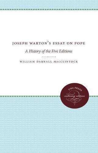 Joseph Warton's Essay on Pope: A History of the Five Editions