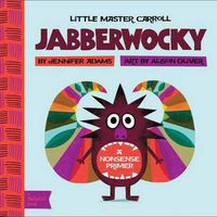 Cover image for Jabberwocky: A BabyLit Nonsense Primer