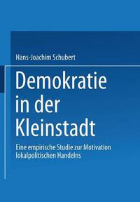 Cover image for Demokratie in Der Kleinstadt