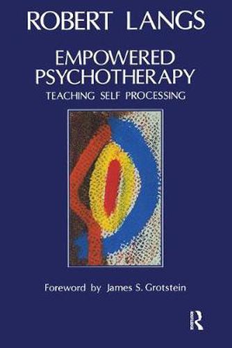 Cover image for Empowered Psychotherapy: Teaching Self-Processing