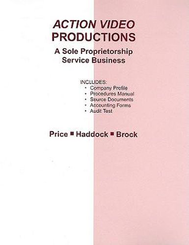 Cover image for Action Video Productions Practice Set: A Sole Proprietorship Service Business