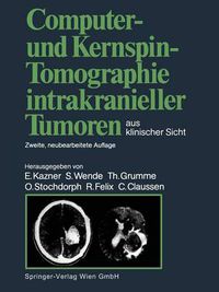 Cover image for Computer- und Kernspin-Tomographie intrakranieller Tumoren aus klinischer Sicht