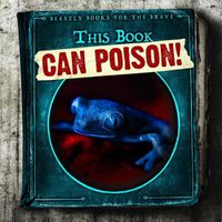 Cover image for This Book Can Poison!