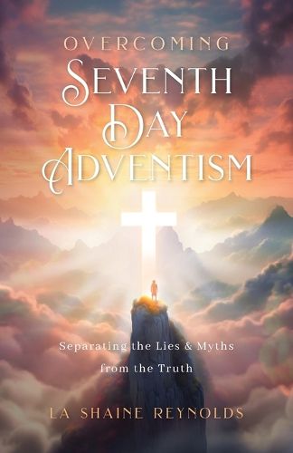 Cover image for Overcoming Seventh-Day Adventism