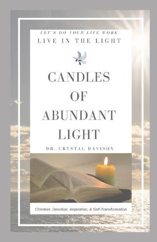 Cover image for Candles of Abundant Light: Let's Live in the Light