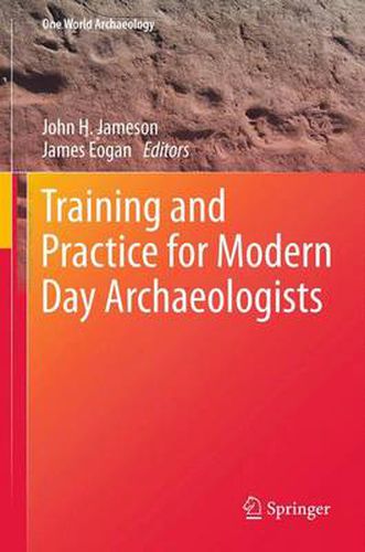 Cover image for Training and Practice for Modern Day Archaeologists