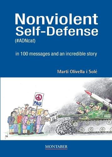 Cover image for Nonviolent Self-Defense (#ADNcat) in 100 messages and an incredible story