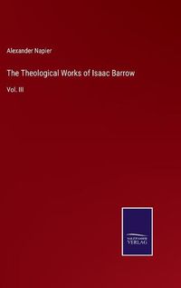 Cover image for The Theological Works of Isaac Barrow