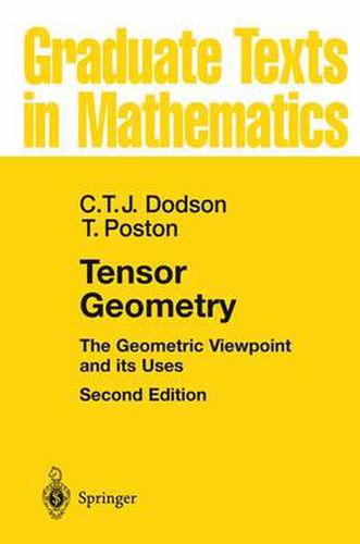 Cover image for Tensor Geometry: The Geometric Viewpoint and its Uses