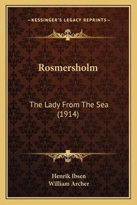 Cover image for Rosmersholm: The Lady from the Sea (1914)