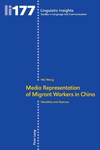 Cover image for Media representation of migrant workers in China: Identities and stances