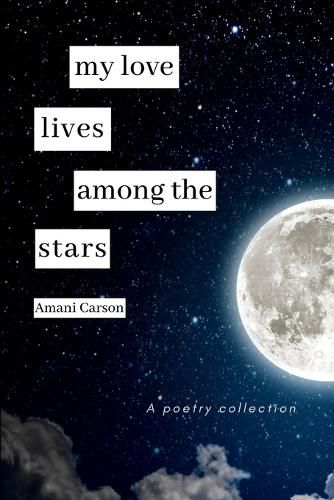 Cover image for My Love Lives Among The Stars
