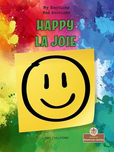 La Joie (Happy) Bilingual Eng/Fre